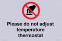 please-do-not-adjust-temperature-thermostat~